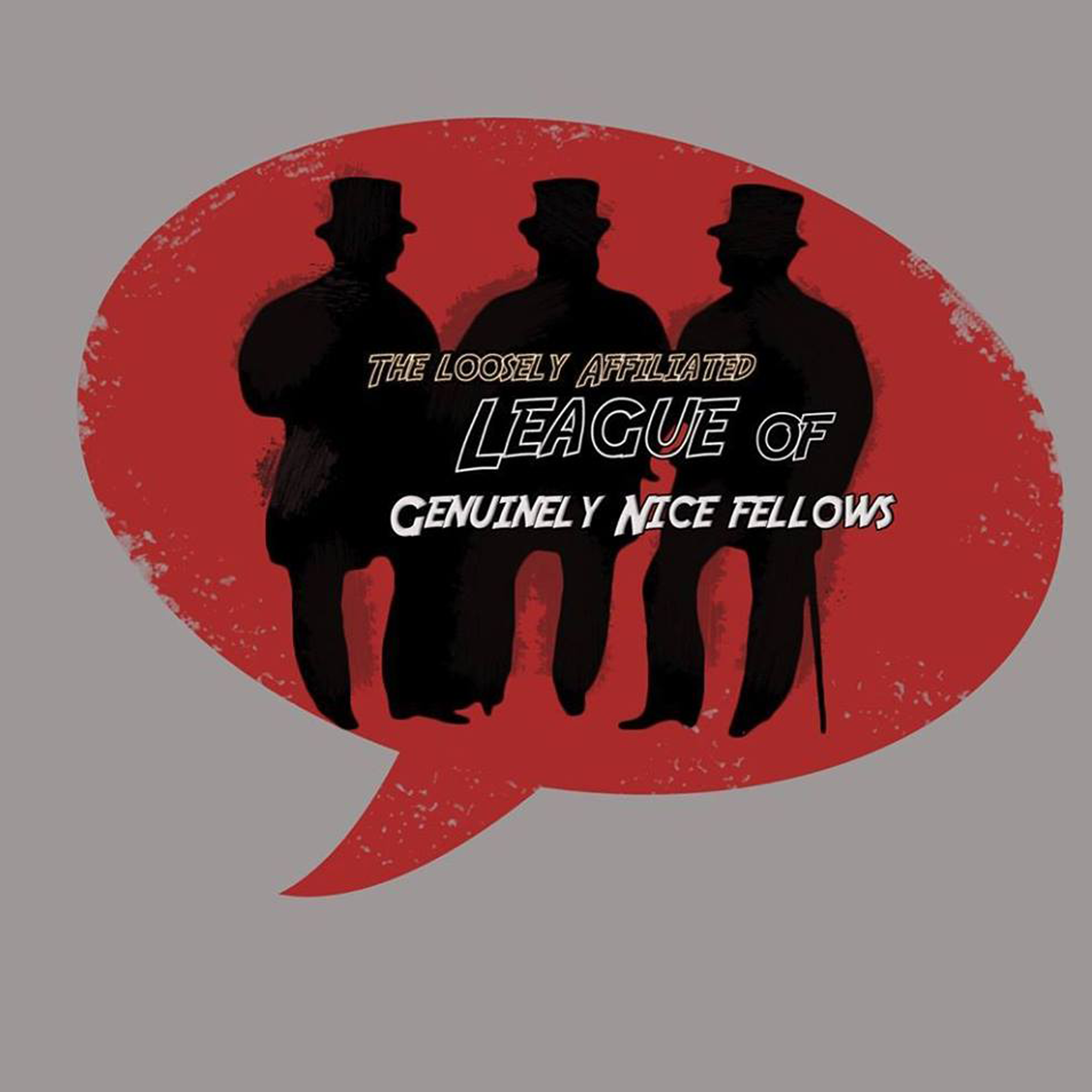The Loosely Affiliated League of Genuinely Nice Fellows