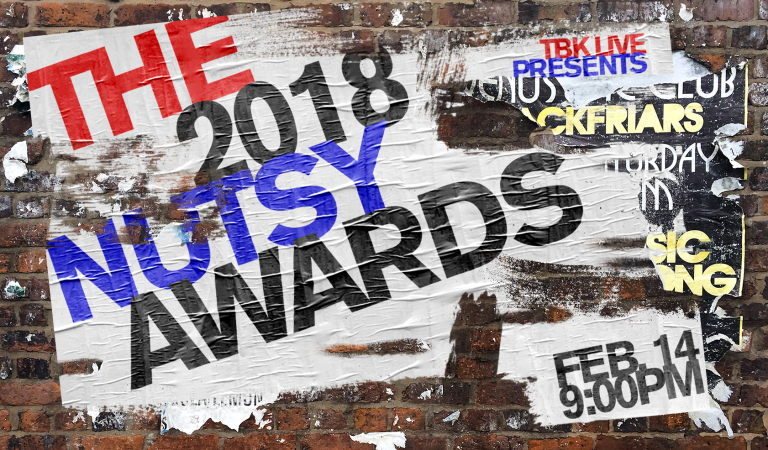 TBK Magazine Presents The 2018 Nutsy Awards TBK Magazine Presents The 2018 Nutsy Awards
